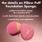 Pillow Puff Foundation Sponge